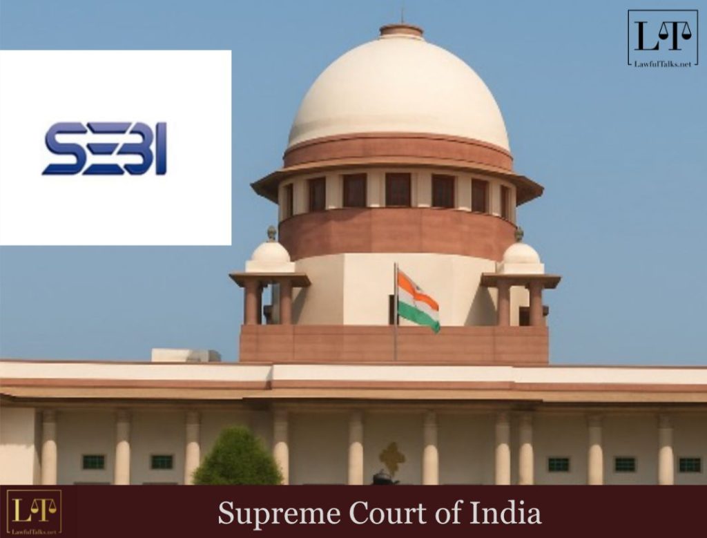 ‘Public Money Misused’; ‘30-Crore Property Sold for Lakhs’—What Is SEBI Doing?’: SC Tears Into Regulators